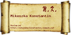 Mikeszka Konstantin névjegykártya